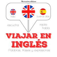 Viajar en Inglés by Gardner, J. M
